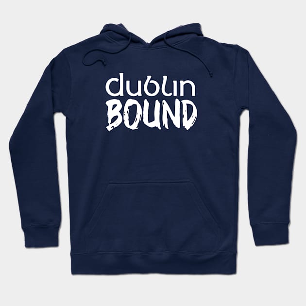 Dublin holiday. Perfect present for mother dad father friend him or her Hoodie by SerenityByAlex